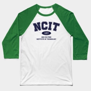 NCIT - NEO CULTURE INSTITUTE OF TECHNOLOGY (NCT 127) Baseball T-Shirt